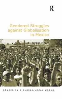 Gendered Struggles against Globalisation in Mexico