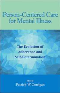 Person-Centered Care for Mental Illness