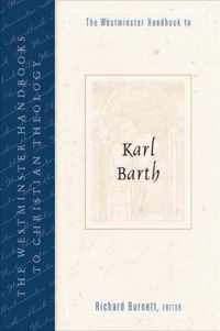 The Westminster Handbook to Karl Barth