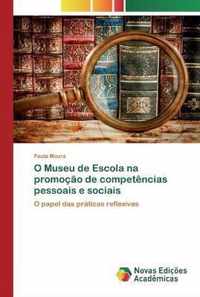 O Museu de Escola na promocao de competencias pessoais e sociais