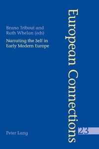 Narrating the Self in Early Modern Europe. L'écriture de soi dans l'Europe moderne