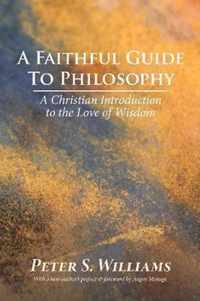 A Faithful Guide to Philosophy