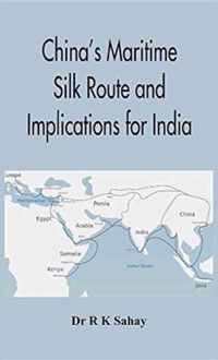 China's Maritime Silk Route and Implications for India