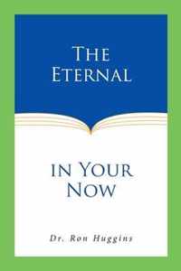 The Eternal in Your Now