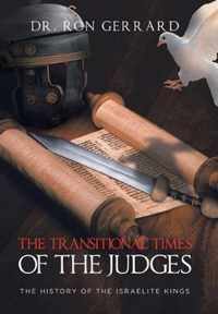 The Transitional Times of the Judges