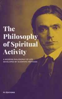 The Philosophy of Spiritual Activity