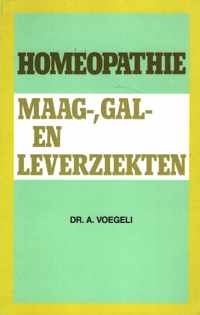 HOMEOPATHIE MAAG-, GAL- EN LEVERZIEKTEN - Dr. A. Voegeli