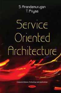 Service Oriented Architecture