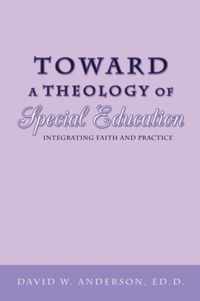 Toward a Theology of Special Education