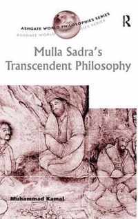 Mulla Sadra's Transcendent Philosophy