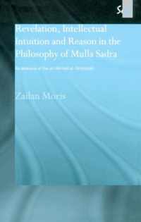 Revelation, Intellectual Intuition and Reason in the Philosophy of Mulla Sadra