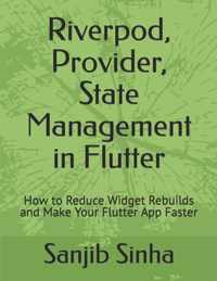 Riverpod, Provider, State Management in Flutter