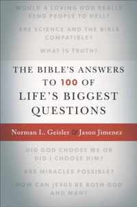 The Bible's Answers to 100 of Life's Biggest Questions