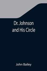 Dr. Johnson and His Circle