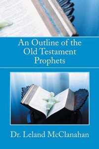 An Outline of the Old Testament Prophets