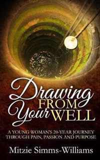 Drawing From Your Well