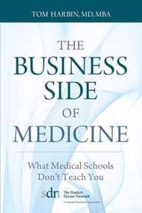 The Business Side of Medicine