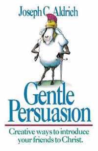 Gentle Persuasion