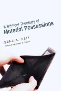 A Biblical Theology of Material Possessions