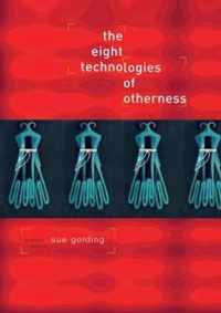 The Eight Technologies of Otherness