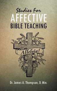 Studies For AFFECTIVE BIBLE TEACHING