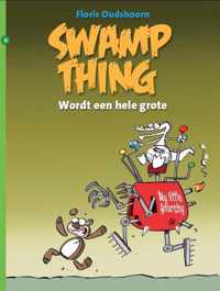 Swamp Thing 9 - Swamp Thing wordt een hele grote