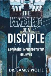 The Making of A Disciple