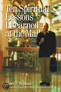 Ten Spiritual Lessons I Learned