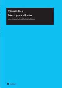 Artes - Pro Und Kontra