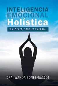 Inteligencia Emocional Holistica