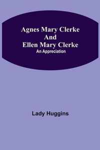 Agnes Mary Clerke and Ellen Mary Clerke