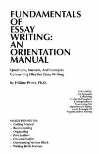 Fundamentals of Essay Writing: An Orientation Manual