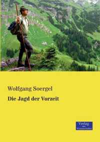 Die Jagd der Vorzeit