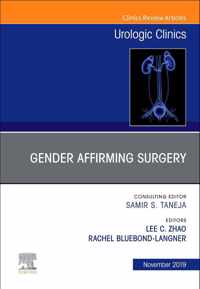 Considerations in Gender Reassignment Surgery, An Issue of Urologic Clinics