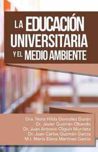 La Educacion Universitaria Y El Medio Ambiente