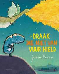 De draak die niet van vuur hield - Gemma Merino - Hardcover (9789047713029)