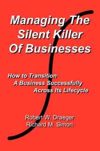 Managing the Silent Killer of Businesses