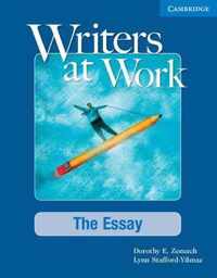 Writers At Work The Essay Students Book