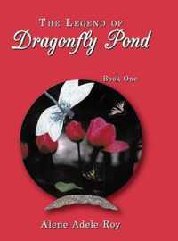 The Legend of Dragonfly Pond