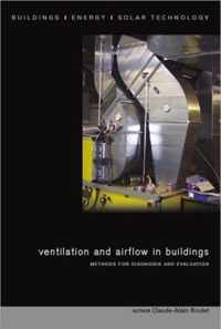 Ventilation and Airflow in Buildings: Methods for Diagnosis and Evaluation