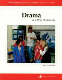 Drama As a Way of Knowing