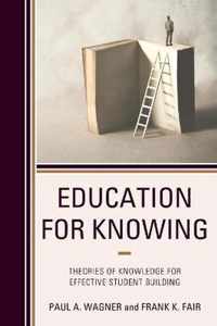 Education for Knowing