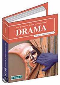 The Complete Guide to Successful Drama