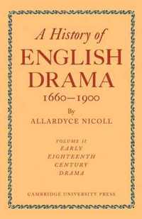 A History of English Drama, 1660-1900