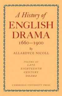 A History of English Drama, 1660-1900 7 Volume Paperback Set (in 9 parts) A History of English Drama 1660-1900