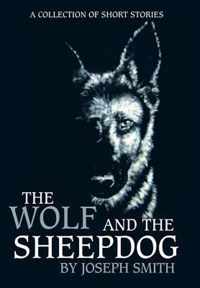 The Wolf and the Sheepdog