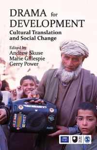 Drama for Development: Cultural Translation and Social Change