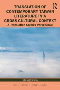 Translation of Contemporary Taiwan Literature in a Cross-Cultural Context