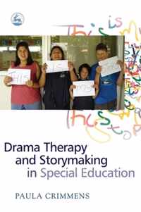 Drama Therapy and Storymaking in Special Education