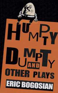 Humpty Dumpty and Other Plays